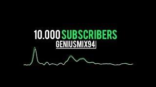  10.000 Subscribers - Multi-Genre MiX