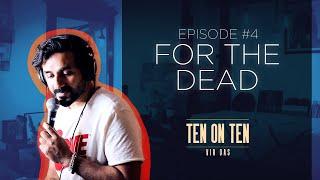 Jokes For The Dead | #TenOnTen | Vir Das - Ep 4