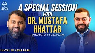 A Special Session with Dr. Mustafa Khattab | Shaykh Dr. Yasir Qadhi | EPIC Masjid