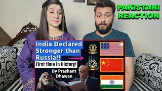 INDIA Declared a Stronger Country than Russia | First Time in History | PAKISTAN REACTION