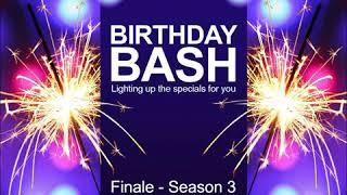 Birthday Bash Season 3