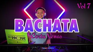 BACHATA CORTA VENAS VOL 7  DJMCJR TV ️ LO MEJOR DE LA BACHATA️ CON SENTIMIENTO 2024