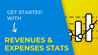 Get started with - Revenues & expenses stats
