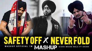 Safety Off x Never Fold - Gangsta Mashup | Sidhu Moose Wala ft. Shubh | Mashup Official 1M