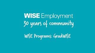 WISE Programs: GradWISE graduate disability employment