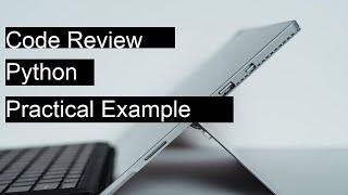 Code review in Python? - with practical example