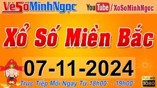 XSMB Minh Ngọc - Trực tiếp Xổ Số Miền Bắc - KQXS Miền Bắc ngày 07/11/2024, KQXS Thủ Đô, XS MinhNgoc