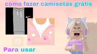 Como fazer camisetas grátis para usar no Roblox