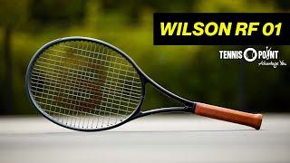 The Wilson RF 01 Racquet