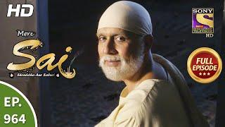 Mere Sai - मेरे साईं - Ep 964 - Full Episode - 21st Sep, 2021