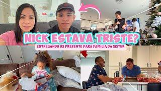 NICK ESTAVA TRISTE? ENTREGANDO OS PRESENTES PARA A FAMÍLIA DA SISTER!