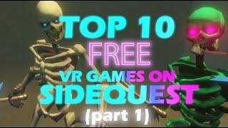 Top 10 FREE VR Games for Quest 2 on SideQuest (Part 1)