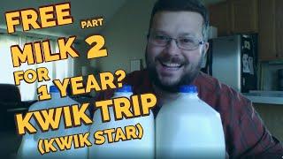 Kwik Trip - Free Milk for 1 Year? (Kwik Star) PART 2