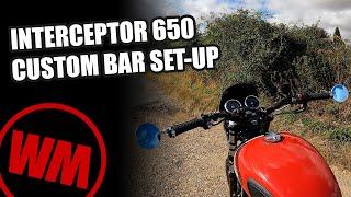 Royal Enfield Interceptor 650: Custom Handlebar Setup