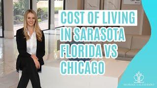 Cost of Living in Sarasota Florida vs Chicago