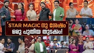 'STAR MAGIC നു ശേഷം' ഒരു പുതിയ തുടക്കം!