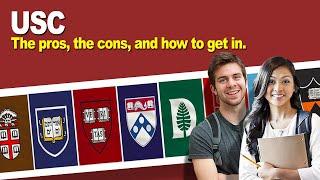 USC: The pros, the cons, and how to get in.