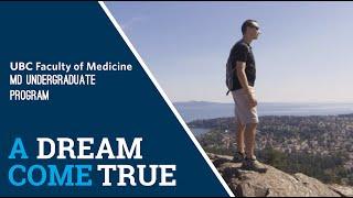 UBC MD Undergraduate Program: A dream come true