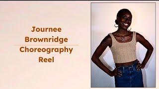 Journee Brownridge | Choreography Reel | 2024