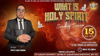 WHAT IS HOLY SPIRIT | APOSTLE JAIMAL BHANDAL | @rabbdiawaazministriesint  15/06/2025