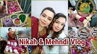 Dhamakedaar Nikah & Mehndi Vlog ️ Yahi tu Memories hoti hain | Waqt kese guzra pata nahi chala ️