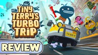 Tiny Terry's Turbo Trip | Review