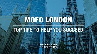 MoFo London Trainees: Top Tips To Help You Succeed