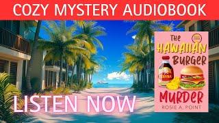 The Hawaiian Burger Murder (Full-length Cozy Mystery Audiobook) by Rosie A. Point