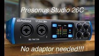 Presonus Studio 26c 192K USB 3 interface. The best 199.00 interface.