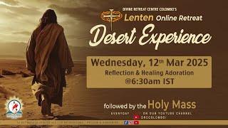 (LIVE) Lenten Online Retreat; Desert Experience | Wednesday | 12 March 2025 | DRCColombo