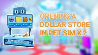 OPENING FIRST EVER DOLLAR STORE IN PET SIM X - TRADING BOOTH UPDATE LEAK #petsimx #petsimxgiveaway