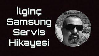 Kaan Tomaçoğlu'nun İlginç Samsung Servis Hikayesi Kullanıcı Deneyimi @tomacoglu