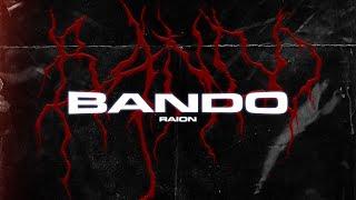 Raion - BANDO (Official Audio)