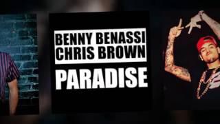 Chris Brown - Paradise Ft. Benny Benassi