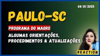 PAULO-SC "ALGUMAS BREVES INFORMAÇÕES & ORIENTAÇÕES"