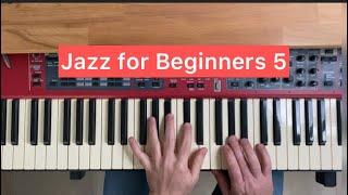 Jazz for Beginners Part 5