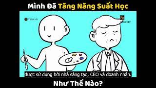 [Improvement Pill] Nếu Bạn Muốn Làm Việc Hiệu Quả Hãy Xem Video Này