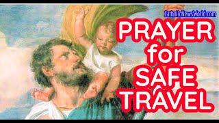 Prayer For Safe Travel - Prayer for Protection - PRAYER to St. Christopher for Safe Travel HD