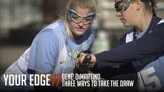 Your Edge | Three Ways to Take The Draw with Dene' DiMartino