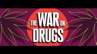 The War On Drugs - Marijuana - Evil Weed or God’s Greatest Gift - Part 2