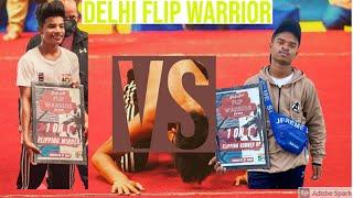 Delhi flip warrior Tricking battle 2020 || Mini jumper vs Raja UDC || Indian tricking battle ||