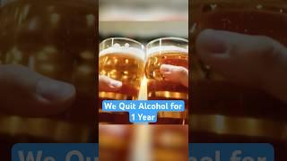 Quitting Alcohol for a Year