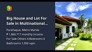 Big House and Lot For Sale in Multinational Village Paranaque Metro Manila