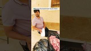 Qurbani Ka Gosht from Saudi Arabia #firozkavlog