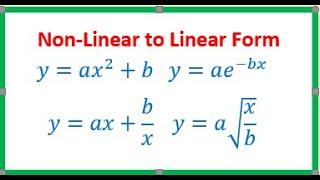 How to Convert Non Linear Equations to Linear Form Y = mX + c