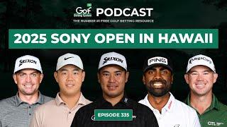 Sony Open in Hawaii 2025 - Golf Betting System Podcast