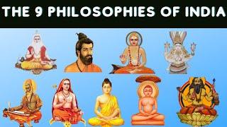 Indian Philosophies introduction - The 9 schools of Indian Philosophy