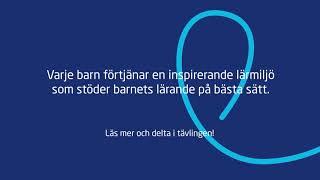 Varje barn förtjänar en inspirerande lärmiljö som stöder barnets lärande på bästa sätt