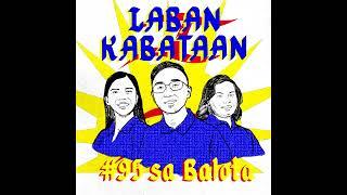 LABAN KABATAAN - Kabataan Partylist Jingle (Official Audio)