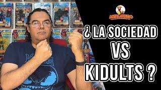 ¿La sociedad en contra de los Kidults?